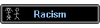 Racism